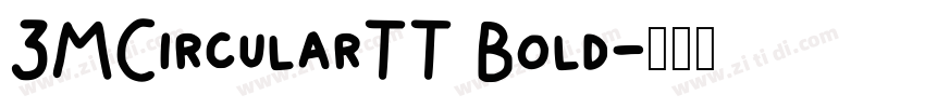 3MCircularTT Bold字体转换